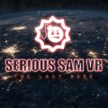Serious Sam VR The Last Hope – Coop Modus und neuer Spielmodi
