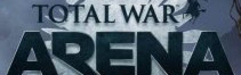 Total War: ARENA – Trailer
