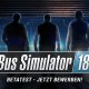 Bus Simulator 18 – Bewerbungsphase zur Closed Beta hat begonnen