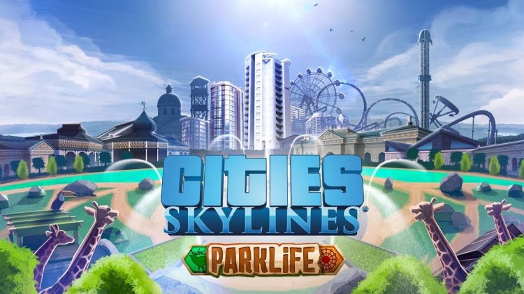 Cities: Skylines – Parklife veröffentlicht