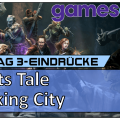 Gamescom 2018 – Bard’s Tale & The Sinking City [Vlog]