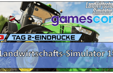 Gamescom 2018 – Landwirtschafts-Simulator 19 Vlog
