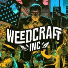 Weedcraft Inc – Grasimperium ab sofort aufbaubar