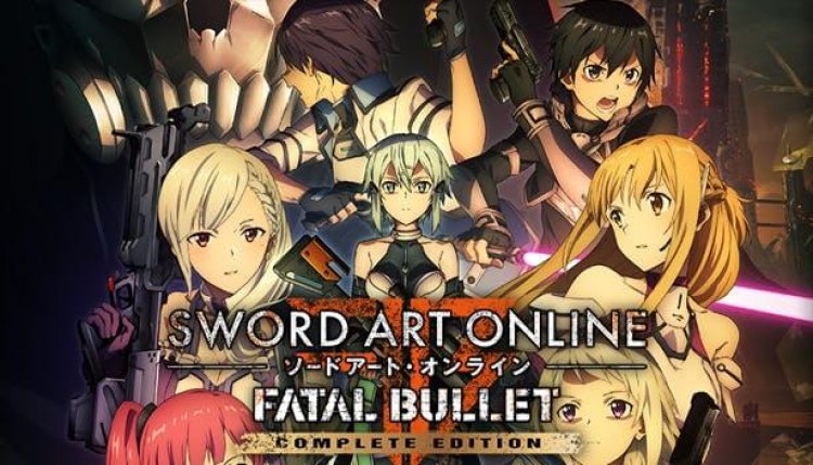 SWORD ART ONLINE: Fatal Bullet Complete Edition ab jetzt für Nintendo Switch erhältlich