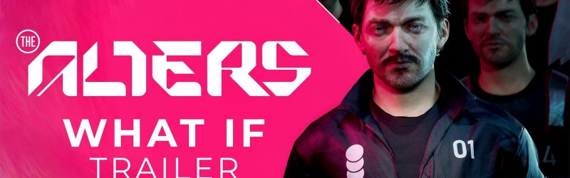 The Alters: Was wäre wenn wir einen neuen Trailer für euch hätten