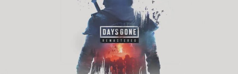 Days Gone Remastered ab sofort erhältlich