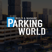 Parking World: Build & Manage