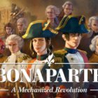 Der Strategie-Hybrid mit alternativer Geschichte Bonaparte – A Mechanized Revolution erscheint am 21. Mai