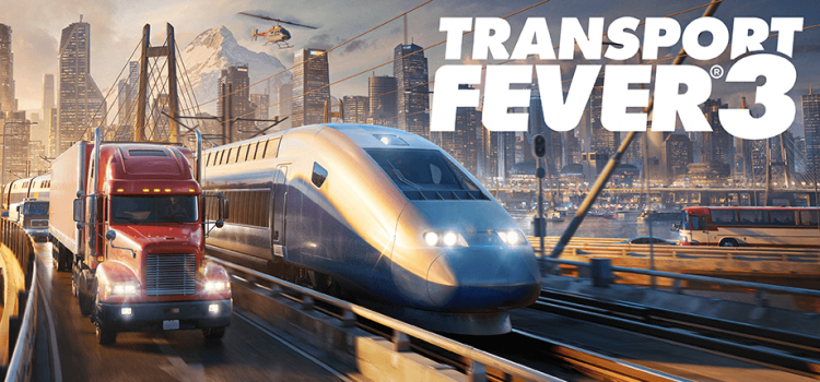 Transport Fever 3: Erste Episode der First-Look-Videoreihe gewährt Einblicke in die Spielwelt