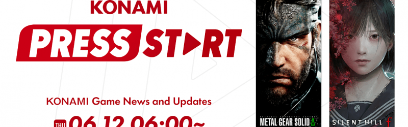KONAMI PRESS START Live-Event am 12. Juni