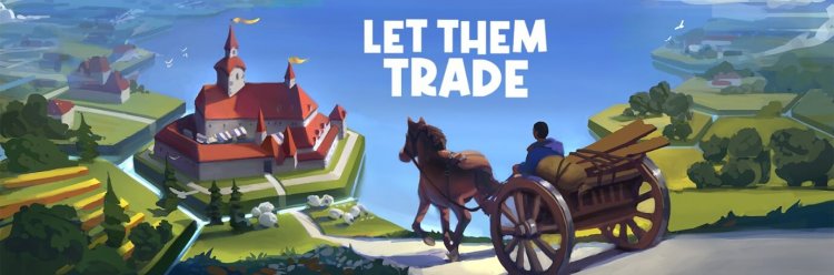 Let Them Trade: Bezauberndes Städtebauspiel in Brettspiel-Optik erscheint am 24. Juli