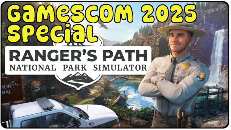 Gamescom 2025 – Unsere ersten Eindrücke zu Ranger’s Path: A National Park Simulator