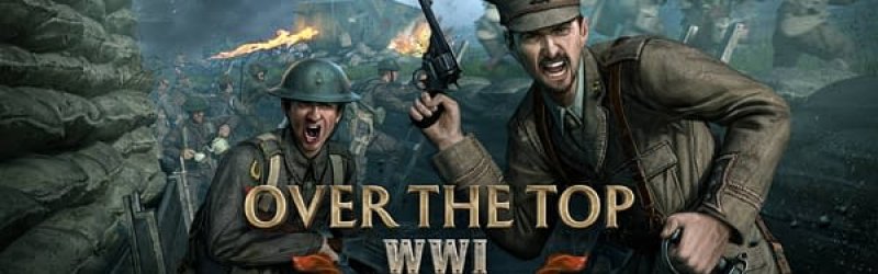 Over The Top: WWI erscheint am 6. März